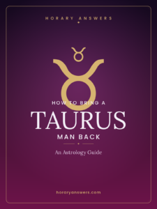 How to Bring a Taurus Man Back